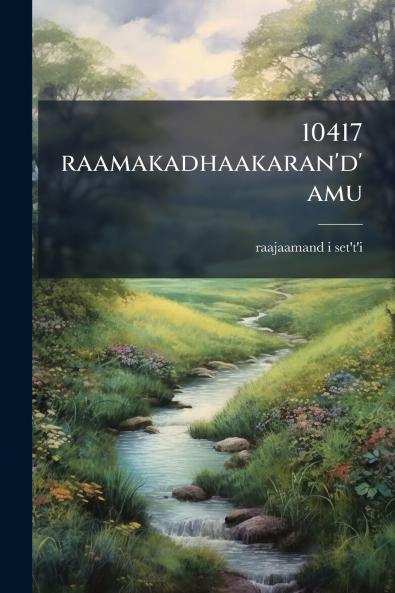 10417 raamakadhaakaran'd'amu