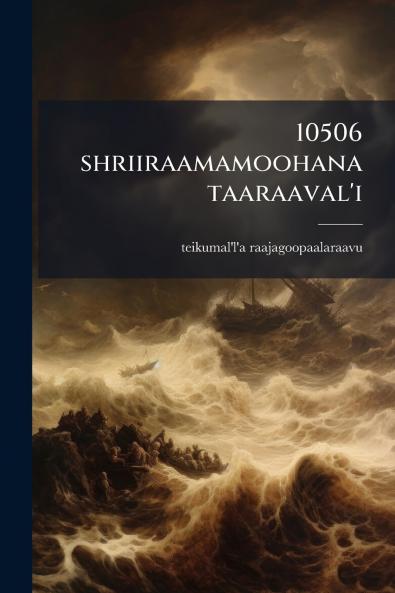 10506 shriiraamamoohana taaraaval'i