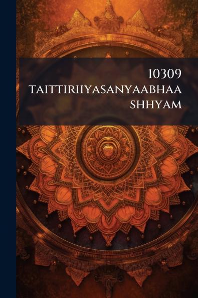 10309 taittiriiyasanyaabhaashhyam