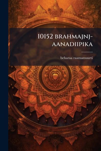 10152 brahmajnj-aanadiipika