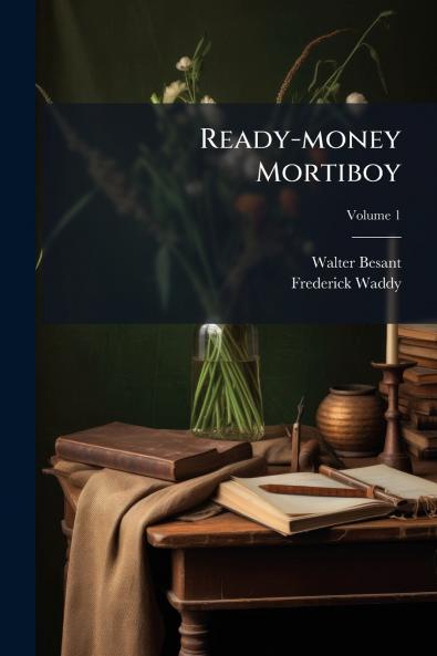Ready-money Mortiboy