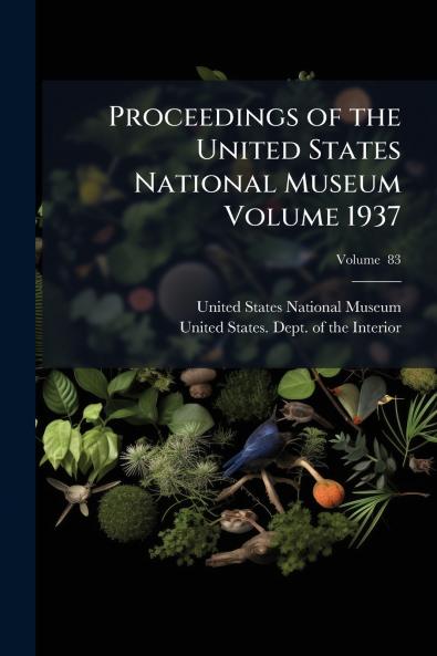 Proceedings of the United States National Museum Volume 1937; Volume  83