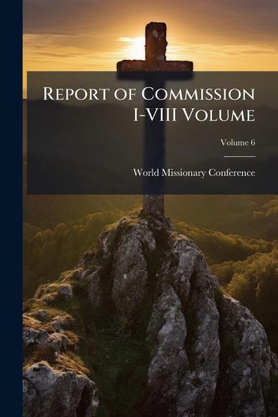 Report of Commission I-VIII Volume; Volume 6