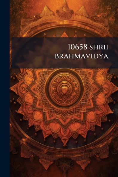 10658 shrii brahmavidya