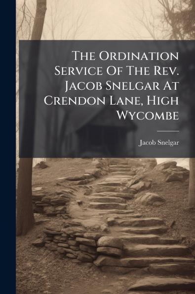 The Ordination Service Of The Rev. Jacob Snelgar At Crendon Lane High Wycombe