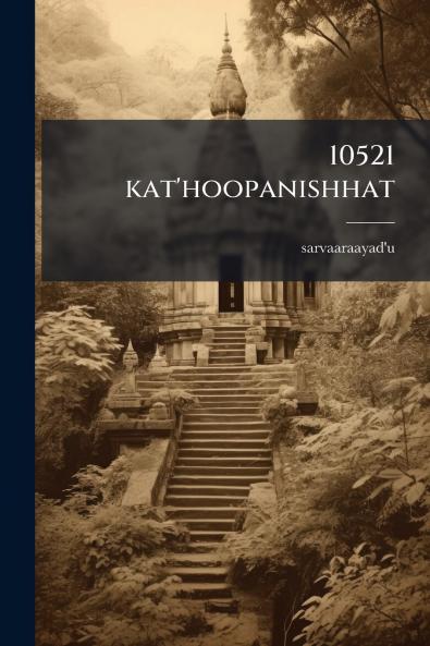 10521 kat'hoopanishhat