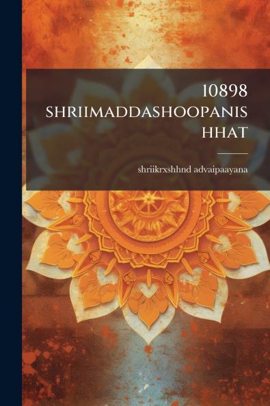 10898 shriimaddashoopanishhat