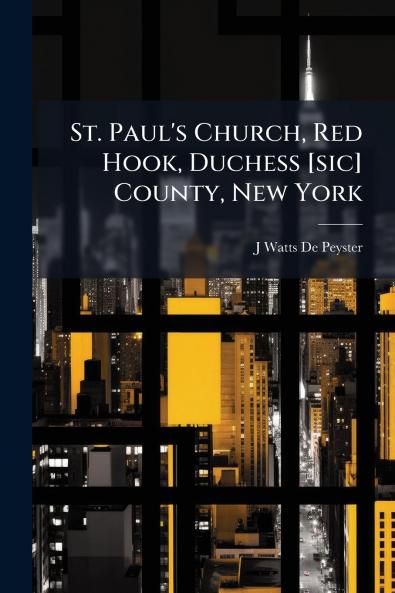 St. Paul's Church Red Hook Duchess [sic] County New York