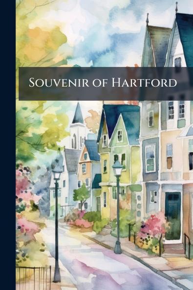 Souvenir of Hartford