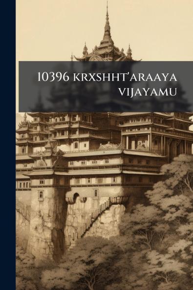 10396 krxshht'araaya vijayamu