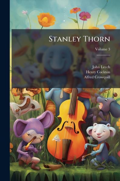 Stanley Thorn; Volume 3