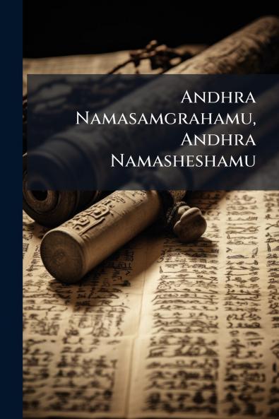 Andhra Namasamgrahamu Andhra Namasheshamu