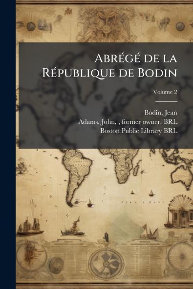 Abrégé de la République de Bodin; Volume 2