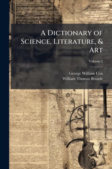 A Dictionary of Science Literature & Art