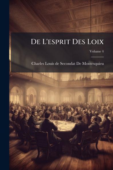De L'esprit Des Loix