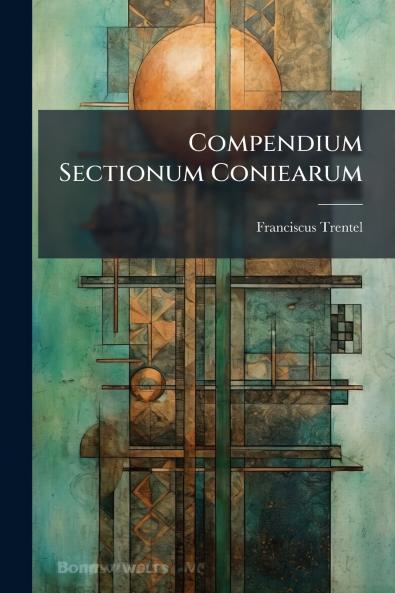 Compendium Sectionum Coniearum