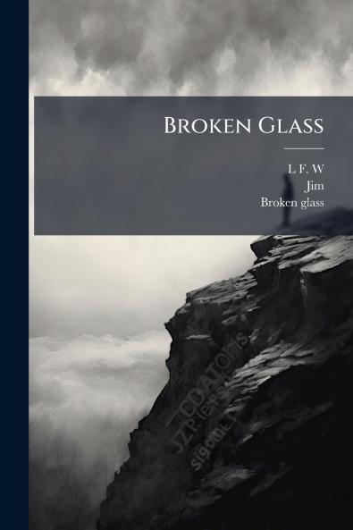 Broken Glass