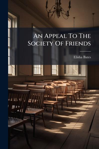 An Appeal To The Society Of Friends