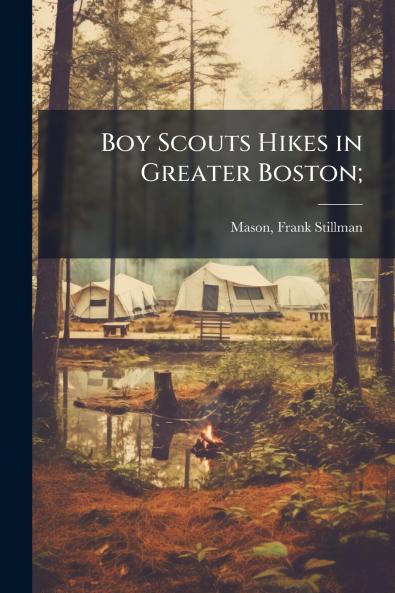Boy Scouts Hikes in Greater Boston;