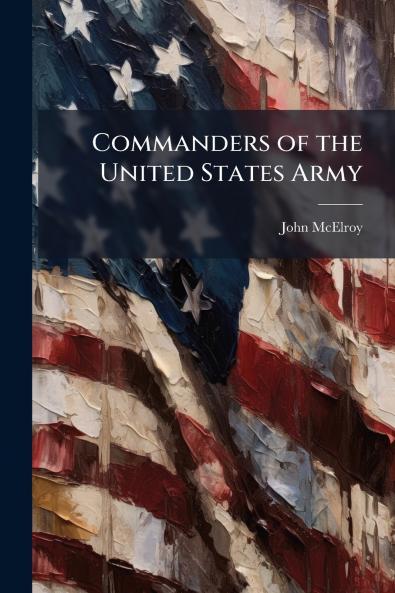 Commanders of the United States Army