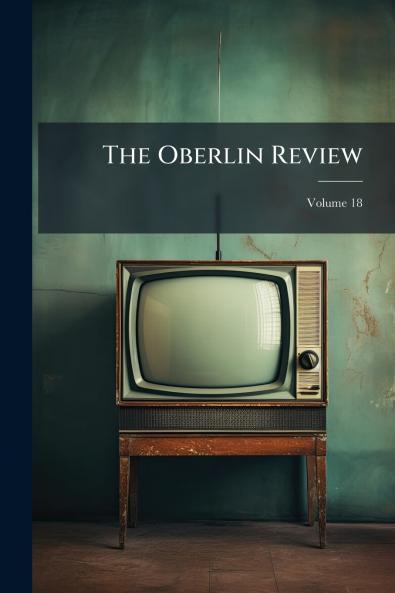The Oberlin Review; Volume 18