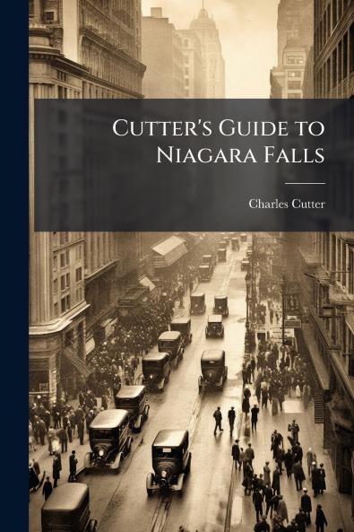 Cutter's Guide to Niagara Falls