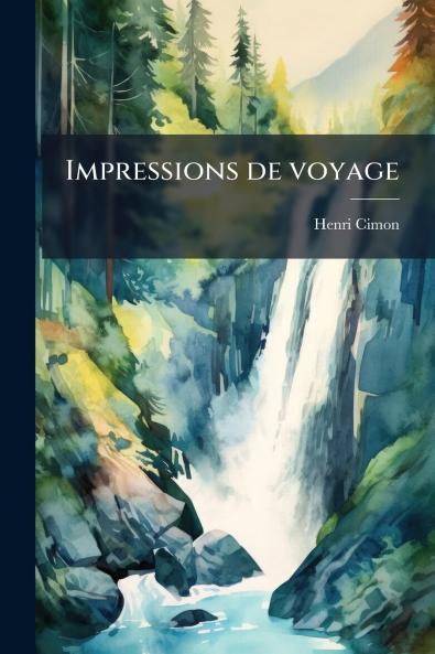Impressions de voyage