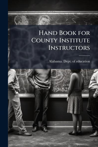 Hand Book for County Institute Instructors