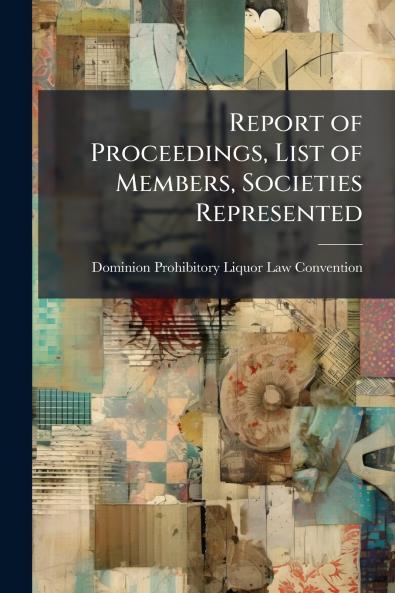 Report of Proceedings List of Members Societies Represented