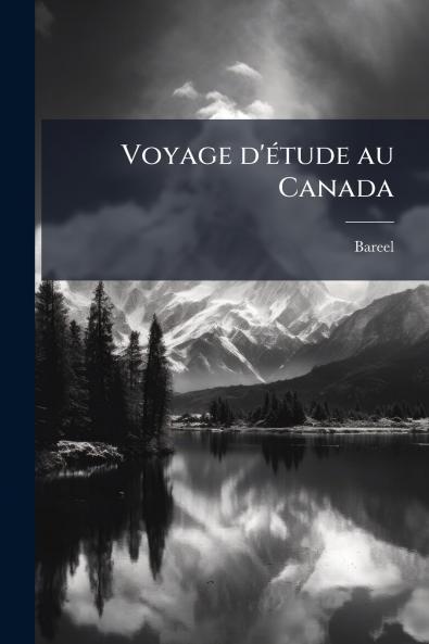 Voyage d'étude au Canada