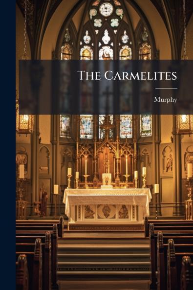 The Carmelites