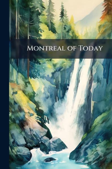 Montreal of Today