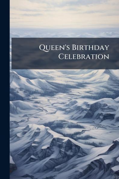 Queen's Birthday Celebration