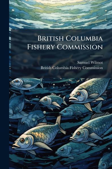 British Columbia Fishery Commission