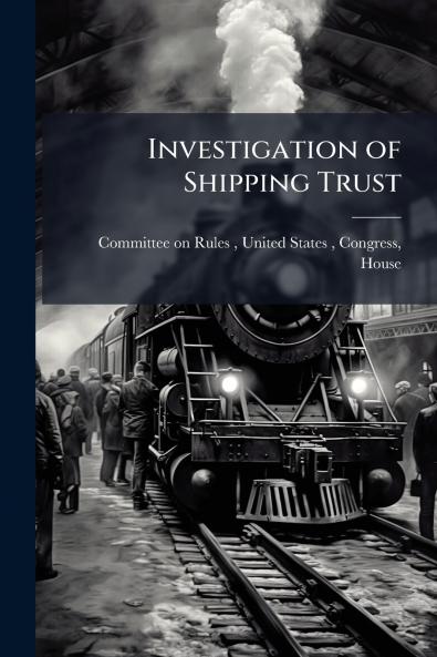 Investigation of Shipping Trust