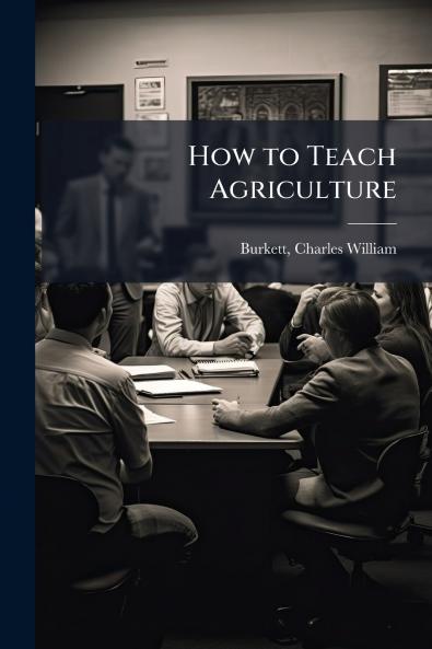 How to Teach Agriculture