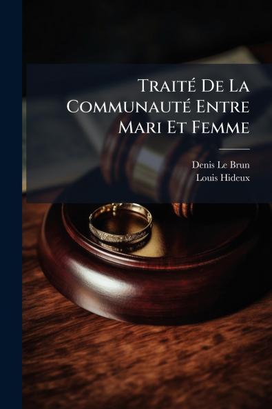 Traité De La Communauté Entre Mari Et Femme