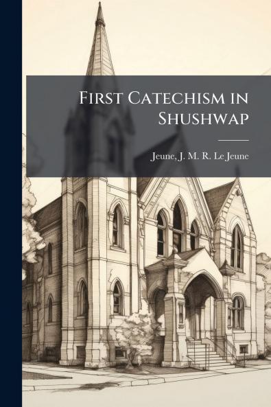 First Catechism in Shushwap