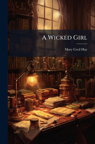 A Wicked Girl