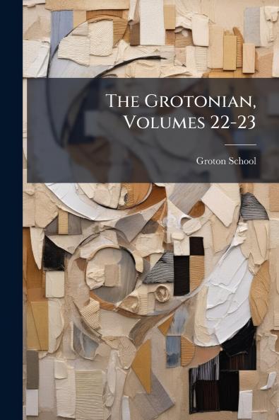 The Grotonian Volumes 22-23