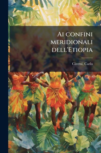 Ai confini meridionali dell'Etiopia