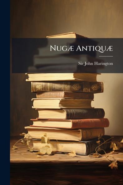 Nugæ Antiquæ