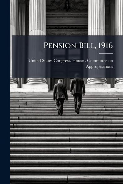 Pension Bill 1916
