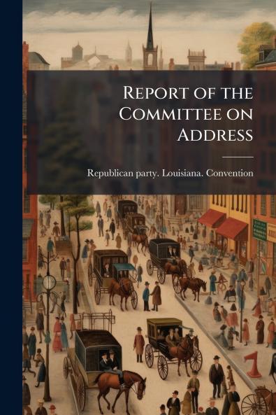 Report of the Committee on Address