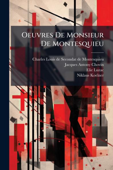 Oeuvres De Monsieur De Montesquieu