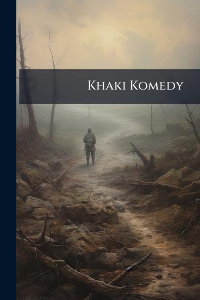 Khaki Komedy