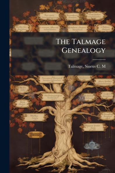 The Talmage Genealogy