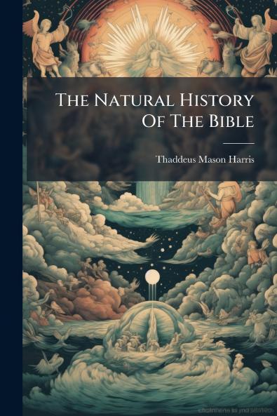 The Natural History Of The Bible