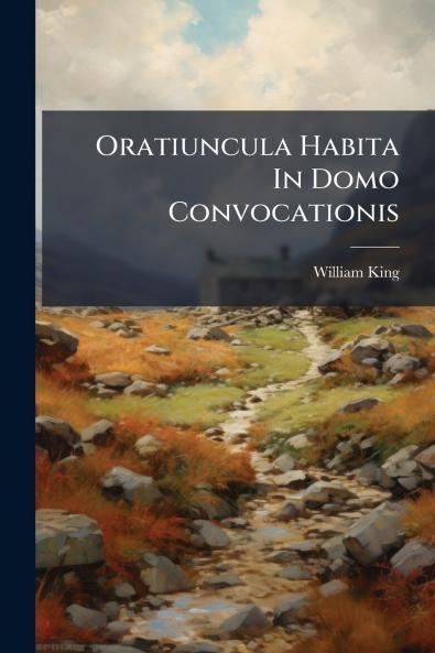 Oratiuncula Habita In Domo Convocationis