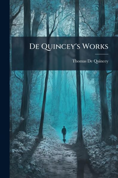 De Quincey's Works